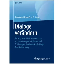 Dialoge verändern, Fachbücher von Arbeit und Zukunft e. V.