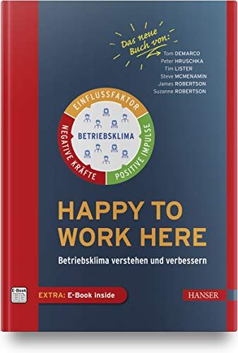 Tom DeMarco - Happy to work here: Betriebsklima verstehen und verbessern - Preis vom 09.10.2026 07:28:09 h