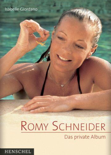 Isabelle Giordano - Romy Schneider: Das private Album - Preis vom 19.10.2026 19:33:35 h