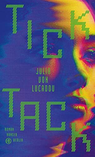 Lucadou, Julia von - Tick Tack: Roman - Preis vom 17.10.2026 19:25:27 h