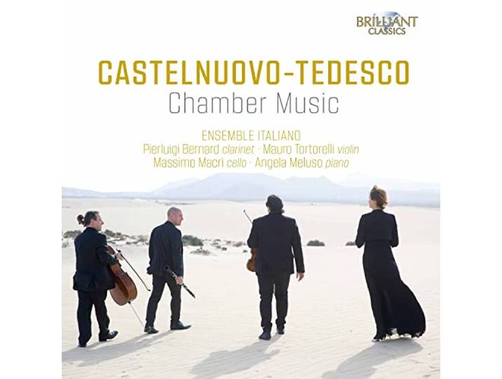 Castelnuovo-Tedesco: Chamber Music