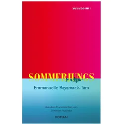 Sommerjungs, Belletristik von Emmanuelle Bayamack-Tam
