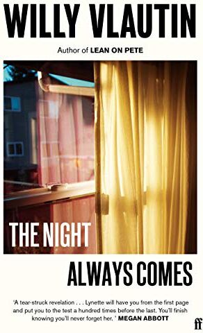 Willy Vlautin - The Night Always Comes - Preis vom 10.10.2026 11:48:34 h