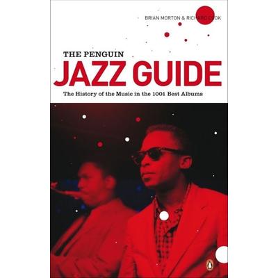 The Penguin Jazz Guide, Taschenbuch von Brian Morton,Richard Cook, Penguin Books Ltd, 978-0-14-104831-4