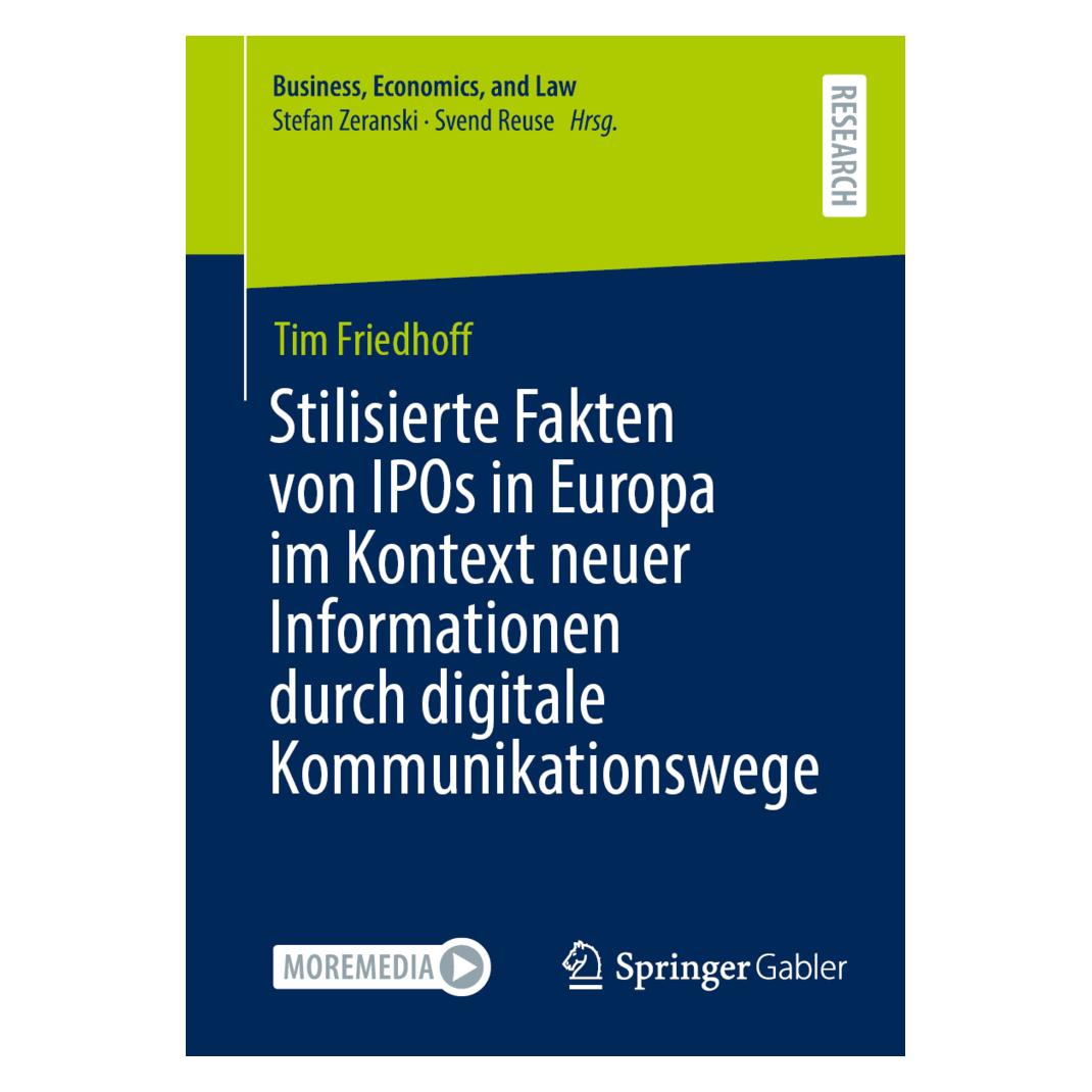 Springer Stilisierte Fakten von IPOs in Europa im Kontext neuer Informationen durch digitale (Deutsch, Softcover, Tim Friedhoff) (53054988)