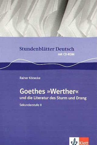 Rainer Könecke - Stundenblätter Goethes 'Die Leiden des jungen Werther' und die Literatur des Sturm und Drang - Preis vom 11.10.2026 03:10:56 h