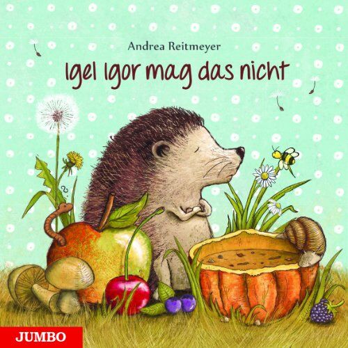 Andrea Reitmeyer - Igel Igor mag das nicht! - Preis vom 02.10.2026 23:42:20 h