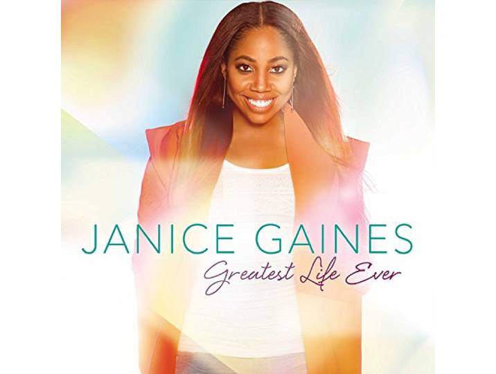 Janice Gaines - Greatest Life Ever