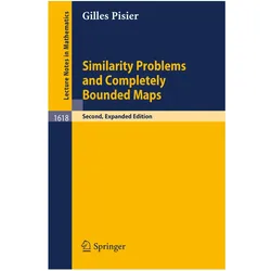 Similarity Problems and Completely Bounded Maps, Fachbücher von Gilles Pisier