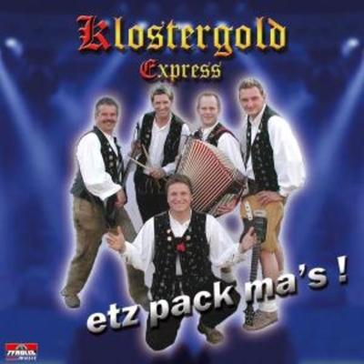 etz pack mas! - Klostergold Express, CD