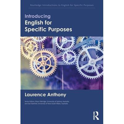Introducing English for Specific Purposes, Taschenbuch von Laurence Anthony, Taylor & Francis, 978-1-138-93665-2