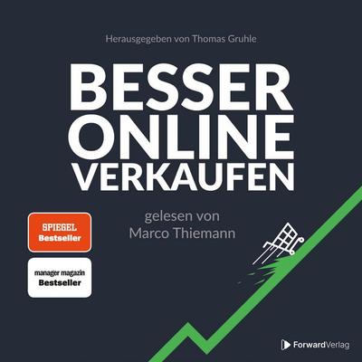 Besser Online Verkaufen: Wie die besten Onlineshops ihre Conversion optimieren. - , Audio, 4069828039131