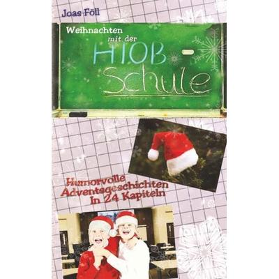Weihnachten mit der Hiob-Schule