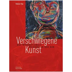 Die Kunst der Anderen, Fachbücher von Felice Fey