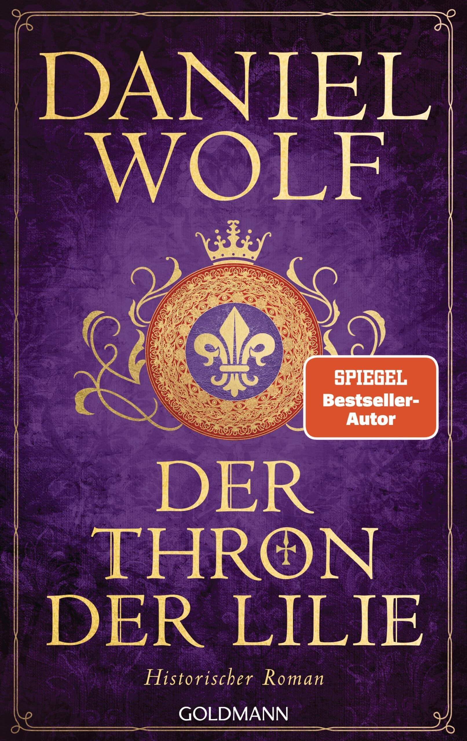 Daniel Wolf - Der Thron der Lilie - Preis vom 16.10.2026 11:41:07 h
