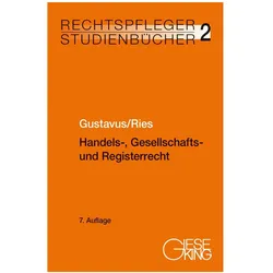 Handels-, Gesellschafts- und Registerrecht, Fachbücher von Eckhart Gustavus, Peter Ries