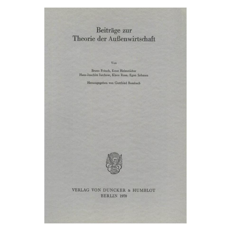 Duncker & Humblot Beiträge zur Theorie der Aussenwirtschaft. (Deutsch, Softcover, Gottfried Bombach) (55343836)