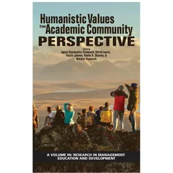 Humanistic Values from an Academic Community Perspective, Fachbücher von Alfred Lewis, Natalia Stanusch