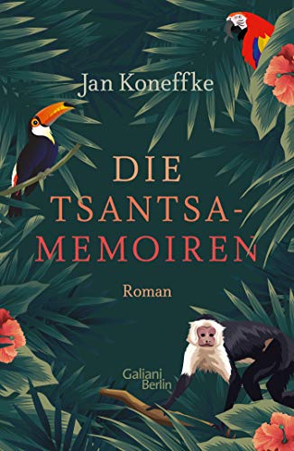Jan Koneffke - Die Tsantsa-Memoiren - Preis vom 05.10.2026 03:47:11 h