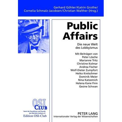 Public Affairs, Taschenbuch von , Peter Lang GmbH, Internationaler Verlag der Wissenschaften, 978-3-631-61345-0