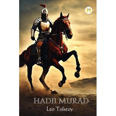 Hadji Murad, Taschenbuch von Leo Tolstoy, Happy Hour Books, 978-93-5848-202-7