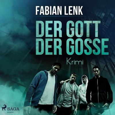 Der Gott der Gosse (Ungekürzt) - Fabian Lenk, Audio, 9788711952610
