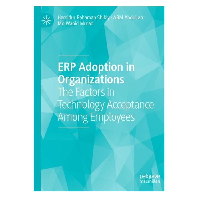 Springer ERP Adoption in Organizations (Englisch, Softcover, ABM Abdullah, Hamidur Rahaman Shibly, Md Wahid Murad) (56966174)