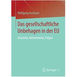 Das gesellschaftliche Unbehagen in der EU, Fachbücher von Wolfgang Aschauer