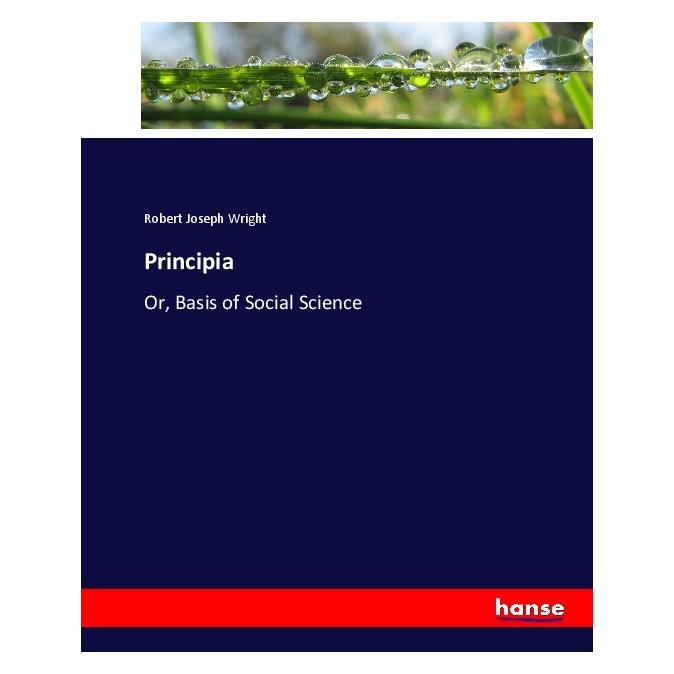 Hansebooks Principia (Englisch, Softcover, Robert Joseph Wright) (55914581)