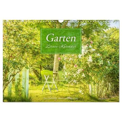 Garten-Zitate-Kalender (Wandkalender 2027 DIN A3 quer), CALVENDO Monatskalender