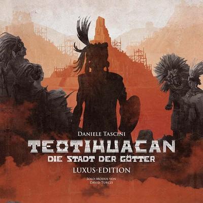 Teotihuacan - Die Stadt der Götter: Luxus-Edition