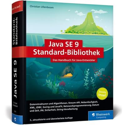 Java SE 9 Standard-Bibliothek, Gebundene Ausgabe von Christian Ullenboom, Rheinwerk, 978-3-8362-5874-6