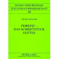 Feirefiz - Das Schriftstück Gottes, Fachbücher von Nicole Müller