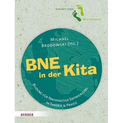 BNE in der Kita, Taschenbuch von , Herder, 978-3-451-39075-3