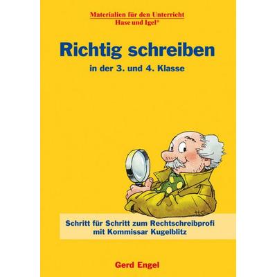 Richtig schreiben in der 3. und 4. Klasse, Taschenbuch von Gerd Engel, Hase und Igel Verlag, 978-3-86760-826-8