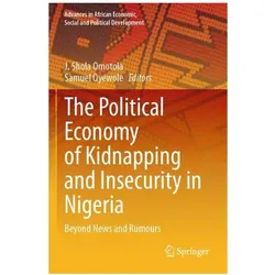 The Political Economy of Kidnapping and, Fachbücher von Shola Omotola, J Oyewole