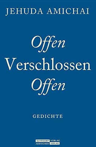 Jehuda Amichai - Offen Verschlossen Offen: Gedichte - Preis vom 30.09.2026 09:01:18 h