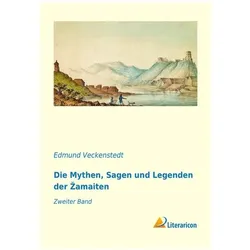 Die Mythen, Sagen und Legenden der Zamaiten, Belletristik von Edmund Veckenstedt