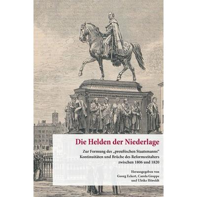 Die Helden der Niederlage, Gebundene Ausgabe von , Duncker & Humblot, 978-3-428-19297-7