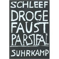 Droge Faust Parsifal, Belletristik von Einar Schleef