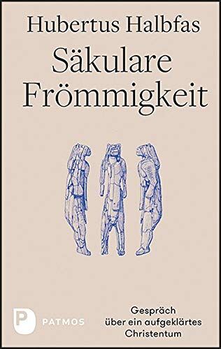 Hubertus Halbfas - Säkulare Frömmigkeit: Gespräch über ein aufgeklärtes Christentum - Preis vom 15.10.2026 23:06:25 h