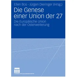 Die Genese einer Union der 27, Fachbücher von Ellen Bos, Jürgen Dieringer