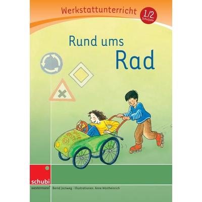 Rund ums Rad, Taschenbuch von Bernd Jockweg, Westermann Lernwelten GmbH, 978-3-86723-042-1