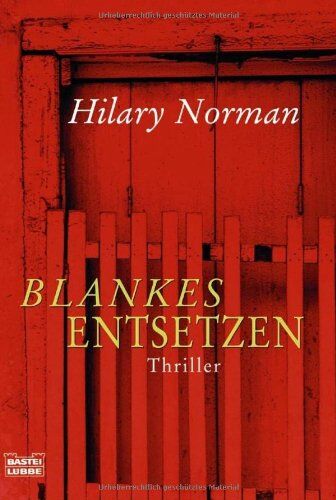 Hilary Norman - Blankes Entsetzen: Thriller - Preis vom 30.09.2026 22:30:23 h