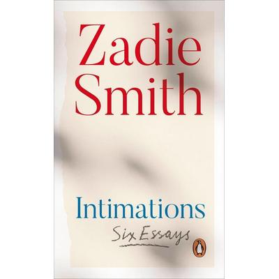 Intimations, Taschenbuch von Zadie Smith, Penguin Books Ltd