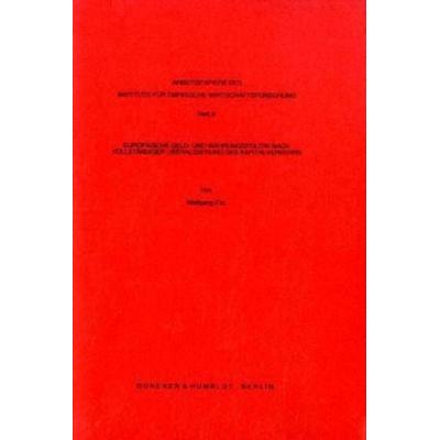 Europäische Geld- und Währungspolitik nach vollständiger Liberalisierung des Kapitalverkehrs., Taschenbuch von Wolfgang Filc, Duncker & Humblot,