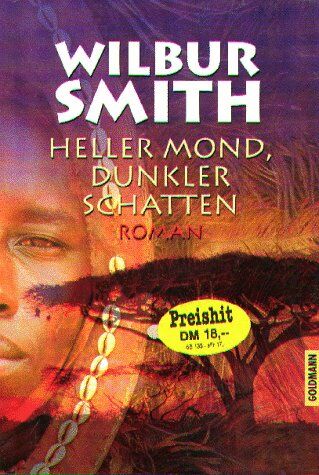 Wilbur Smith - Heller Mond, dunkler Schatten. - Preis vom 04.10.2026 03:51:26 h