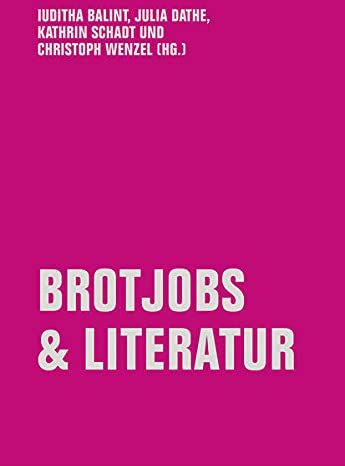 Iuditha Balint - Brotjobs & Literatur - Preis vom 12.10.2026 11:37:12 h