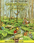 Antje Neumann - Waldfühlungen: Das ganze Jahr lang den Wald erleben. Naturführungen, Aktivitäten und Geschichtenfibel. Mit Spielen, Übungen und Rezepten - Preis vom 17.10.2026 19:25:27 h