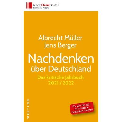 Nachdenken über Deutschland, Taschenbuch von Albrecht Müller,Jens Berger, Westend
